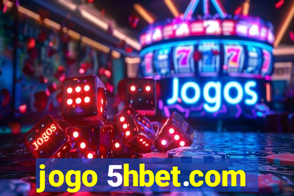 jogo 5hbet.com